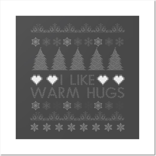 I Like Warm Hugs Ugly Sweater Wall Art by FlyingWhale369